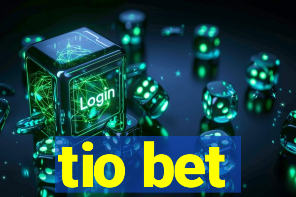 tio bet